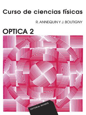 cover image of Óptica 2 (Curso de ciencias físicas Annequin)